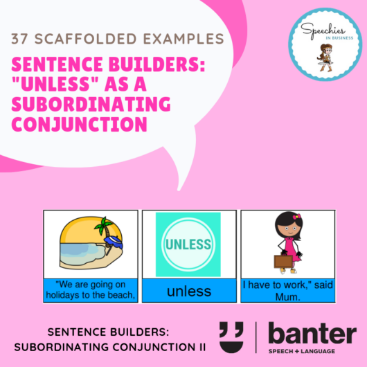 UNLESS (as a subordinating conjunction) Sentences