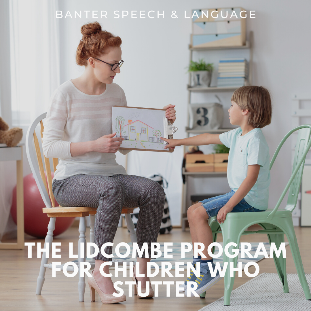 The Lidcombe Program for Children who Stutter