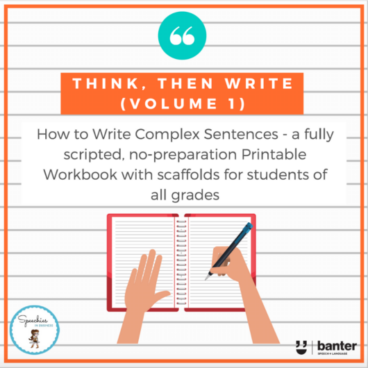 Think then Write Volume 1 Writing Complex Sentences