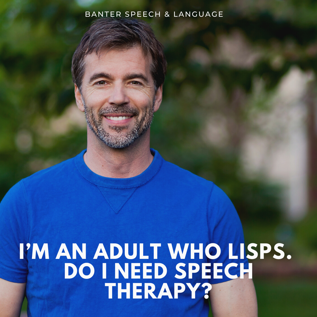 I'm an adult who lisps. Do I need speech therapy?