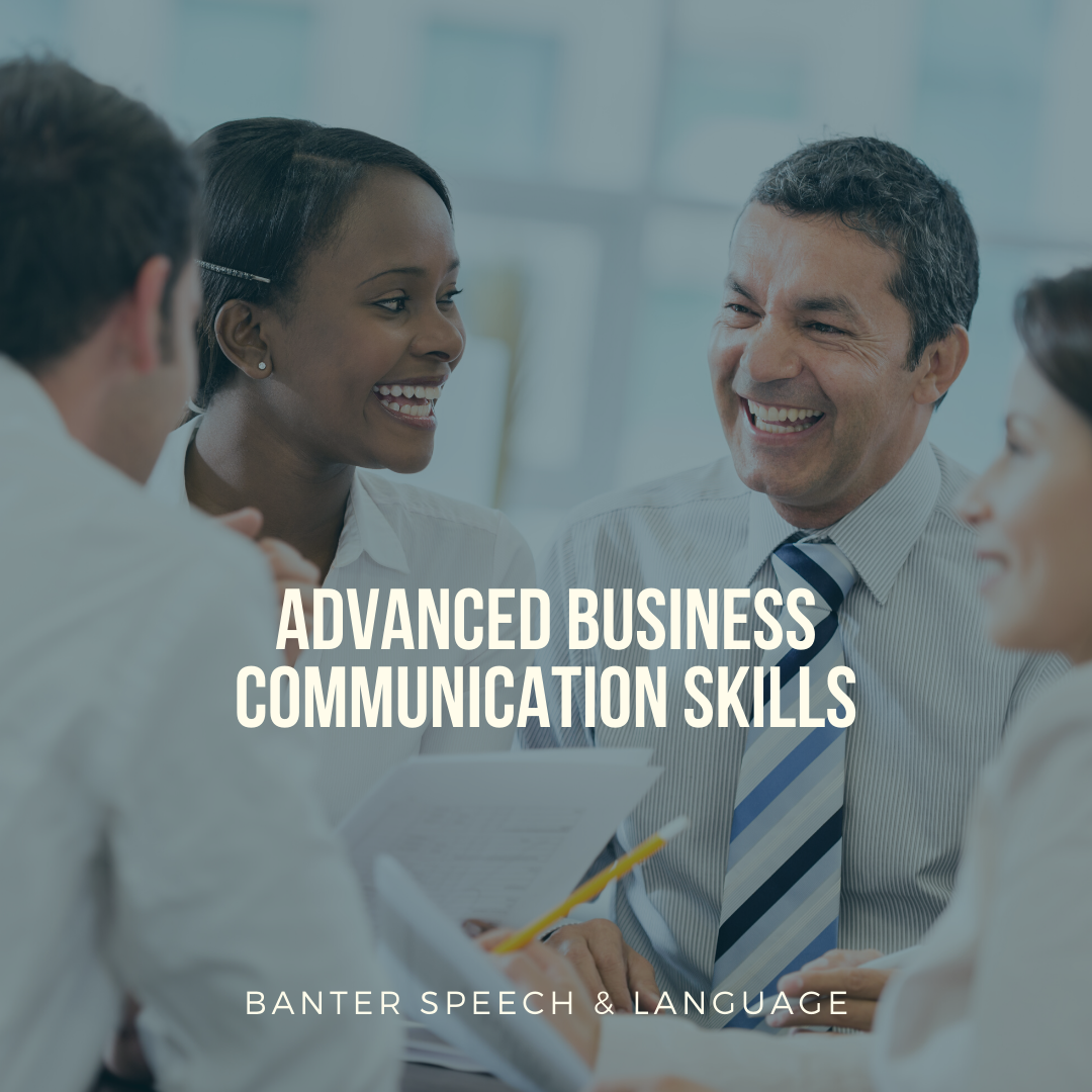 Advanced Business Communication Skills