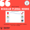 (L122) Plurals: Practising Regular Plural Nouns