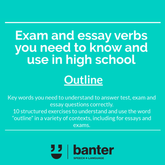 Exam and essay verbs Outline
