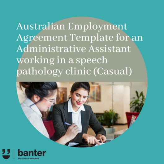 Employment Agreement for Admin Assistant in SLP clinic Casual