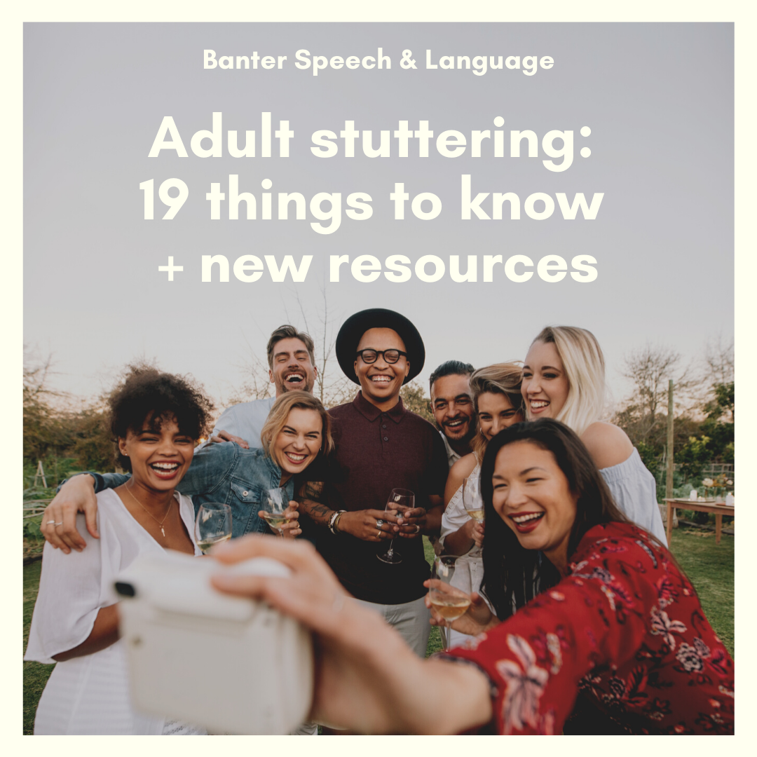 Adult stuttering: 19 things to know + new resources
