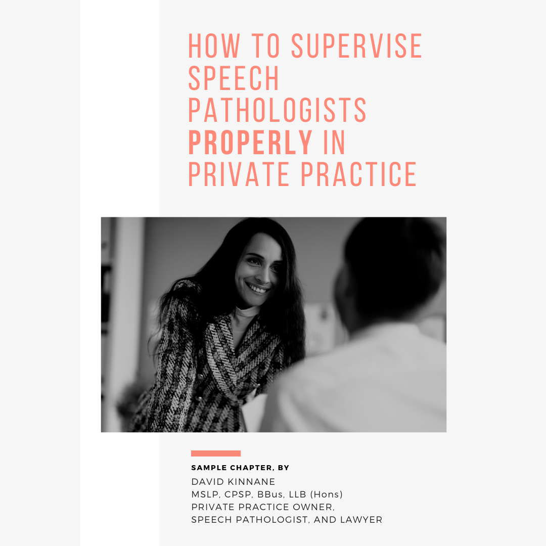 How to Supervise Speech Pathologists Properly in Private Practice Chapter 1