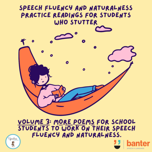 Speech Fluency and Naturalness Practice readings for students who stutter Volume 3