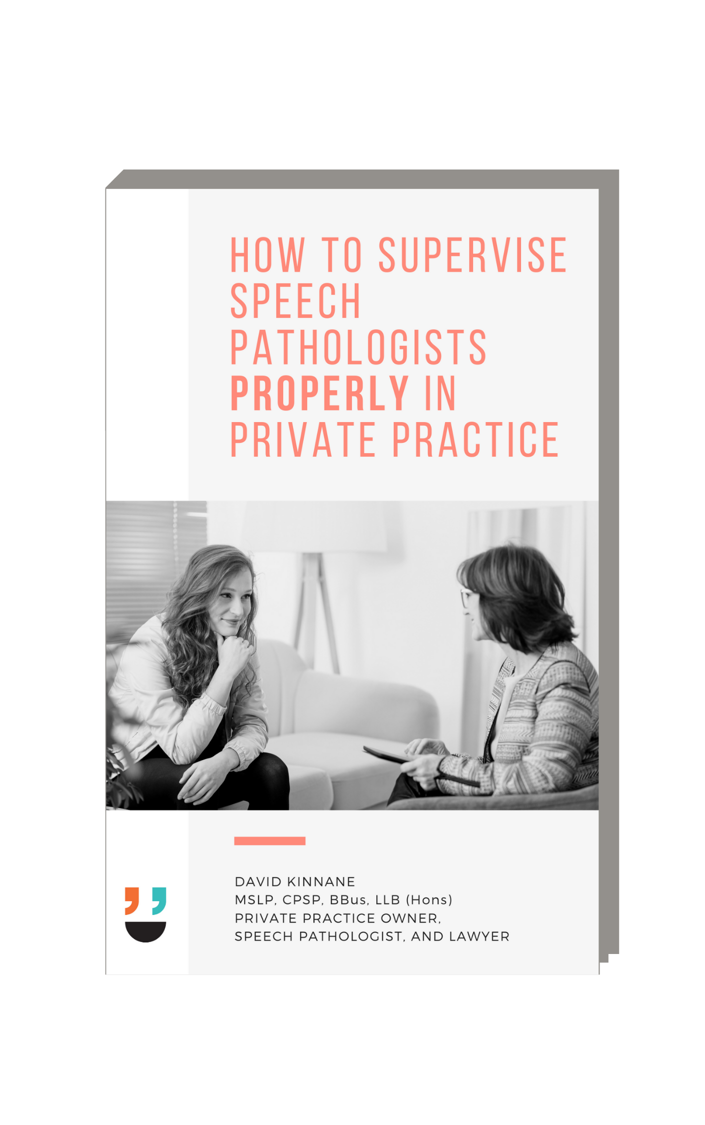 How to Supervise Speech Pathologists Properly in Private Practice