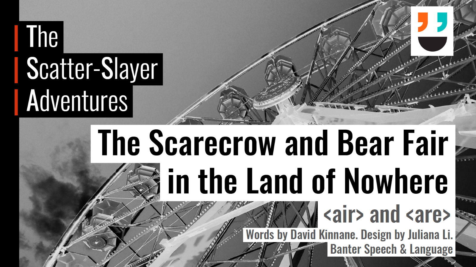The Scarecrow and Bear Fair in the Land of Nowhere Scatter Slayer Adventures