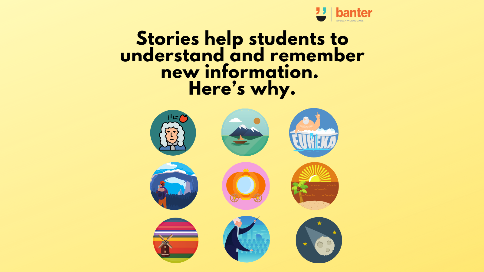 Stories help students to understand and remember new information. Here’s why.