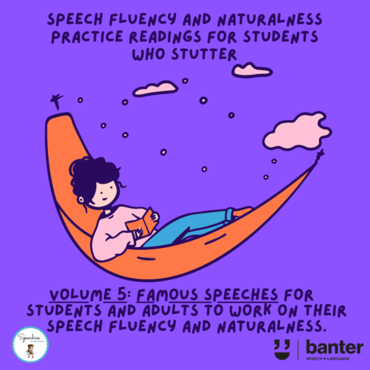Speech Fluency and Naturalness Practice readings for students who stutter Volume 5