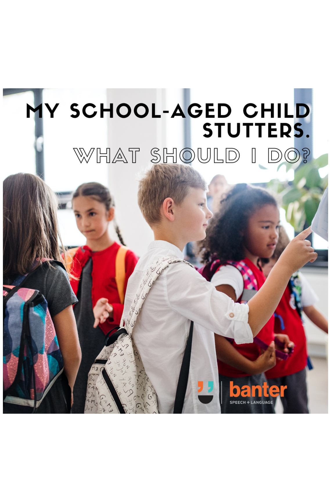 My school-aged child stutters. What should I do?