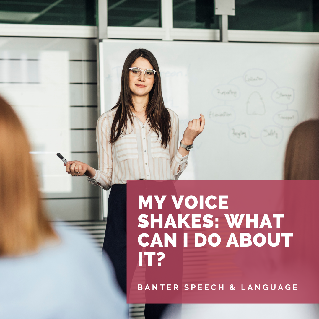 My voice shakes what can I do about it