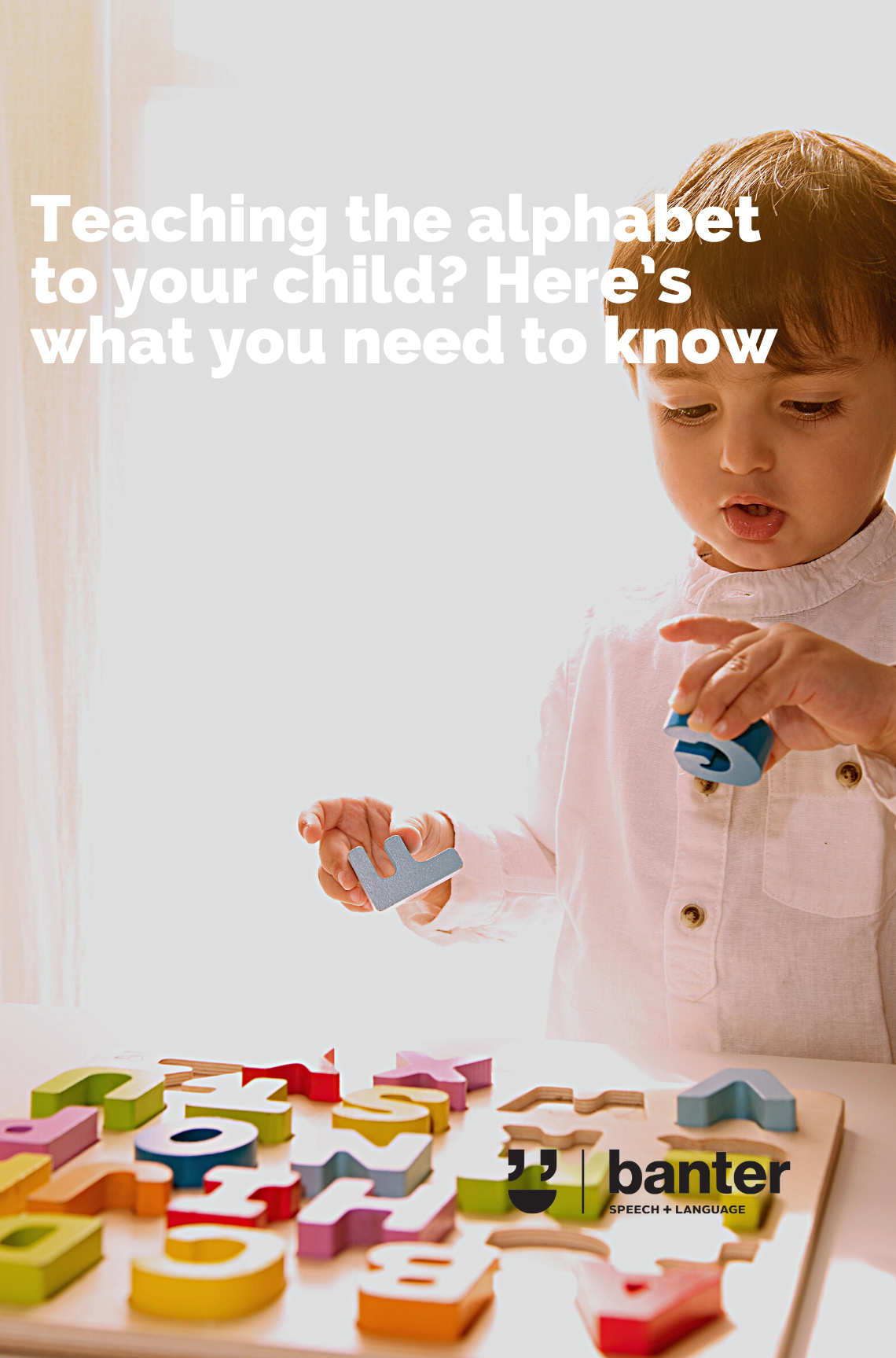 Teaching the alphabet to your child Here’s what you need to know