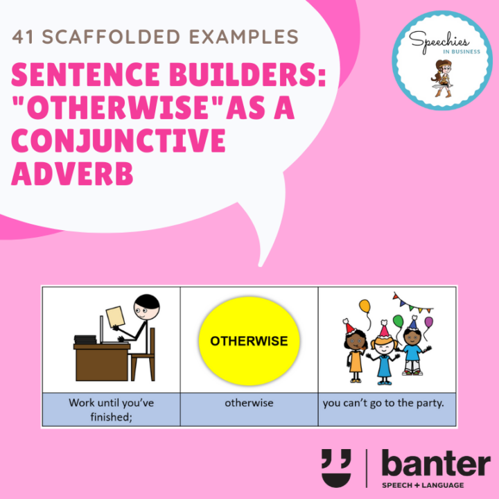 Otherwise as a conjunctive adverb