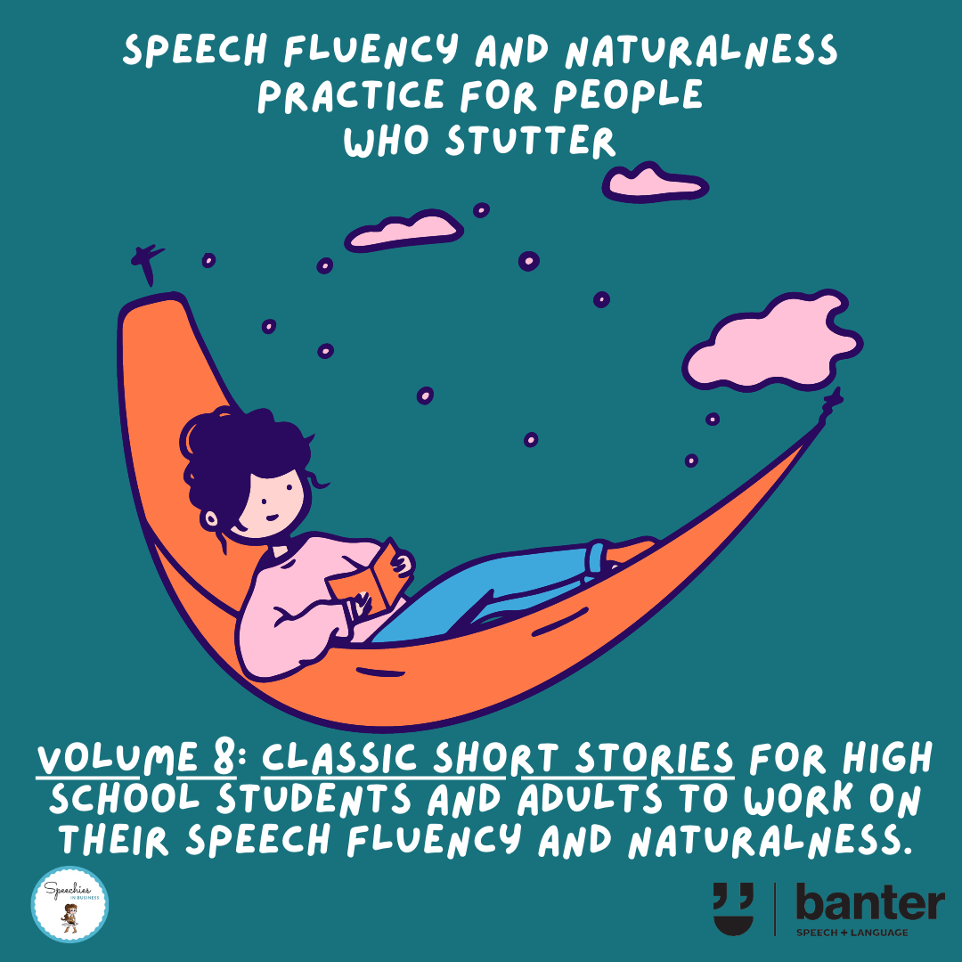 Speech Fluency and Naturalness Practice readings for students who stutter Volume 8
