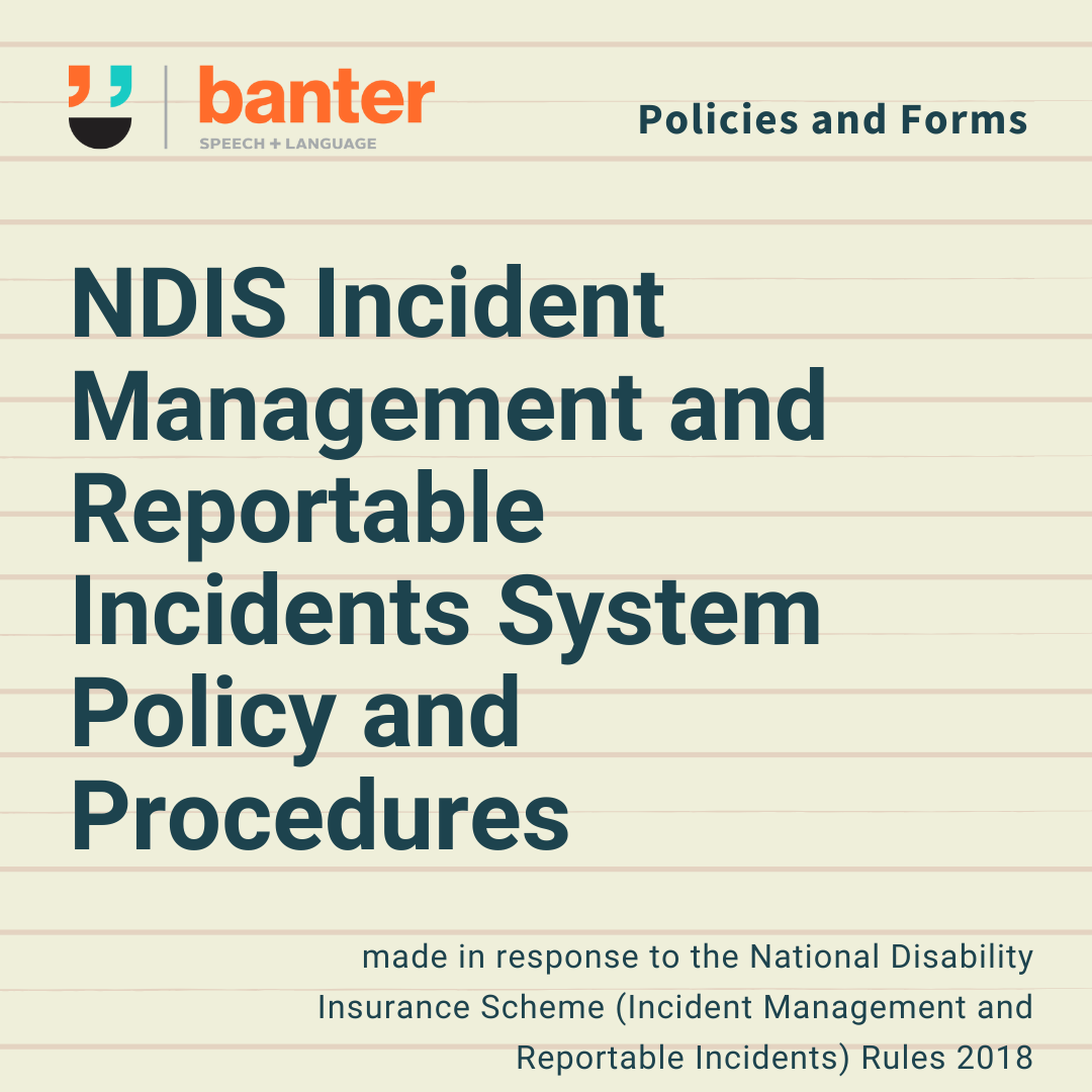 NDIS Incident Management and Reportable Incidents System Policy and Procedures