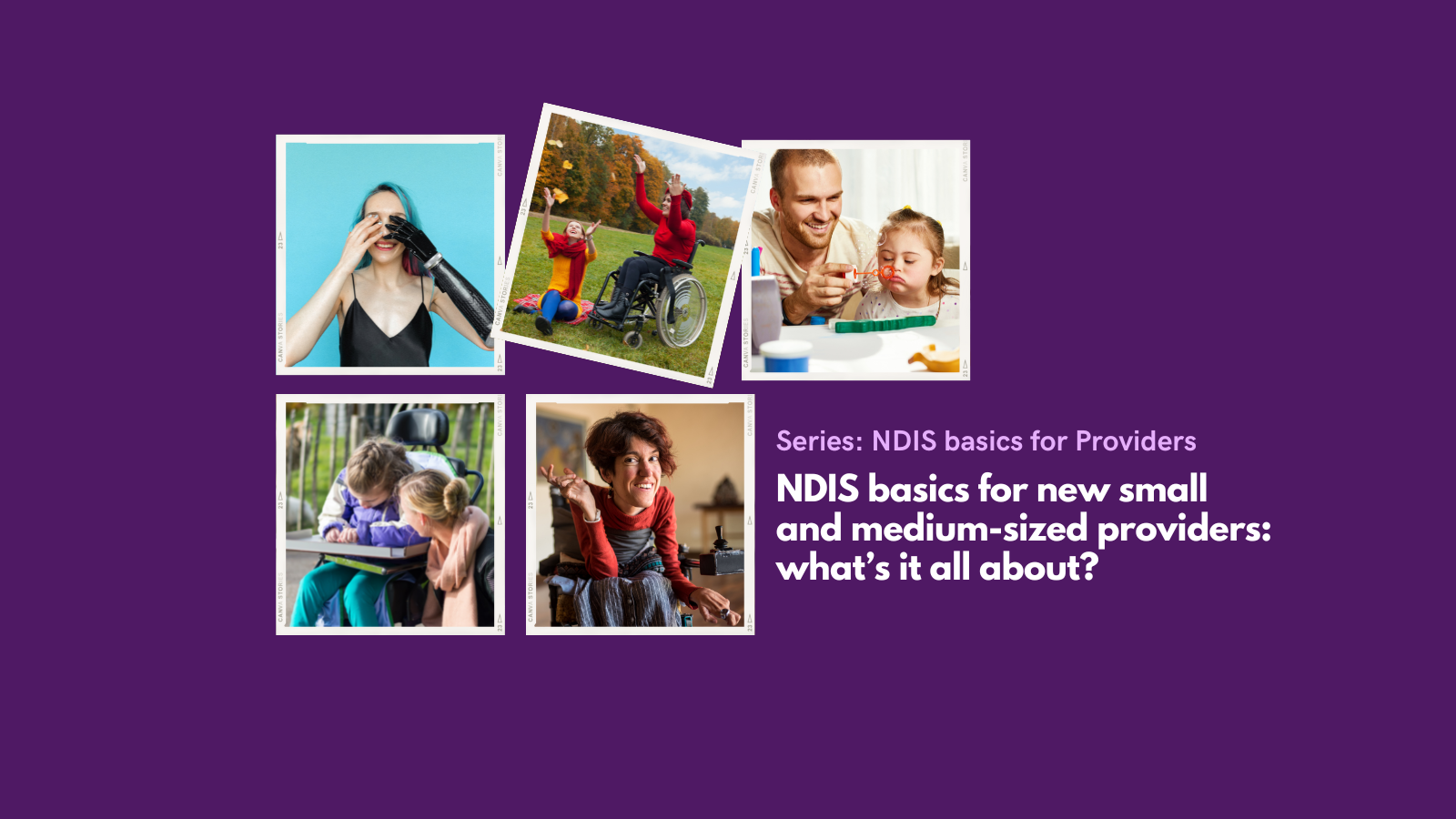NDIS basics for new small and medium-sized providers: what’s it all about?