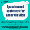 (A125) Speech Sound Sentences for Generalisation